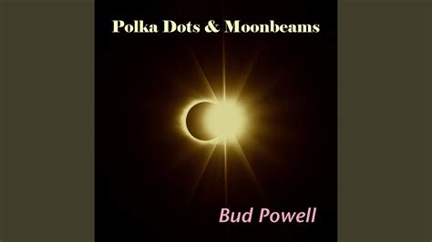 Polka Dots And Moonbeams Youtube