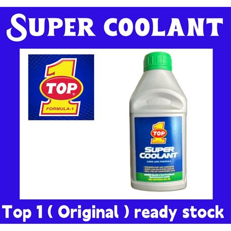 Original Top 1 Super Coolant Long Life Formula 500ML Shopee Malaysia