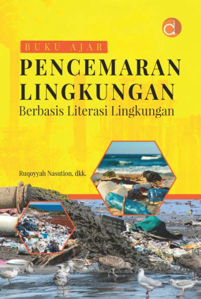 Buku Ajar Pencemaran Lingkungan Berbasis Literasi Lingkungan