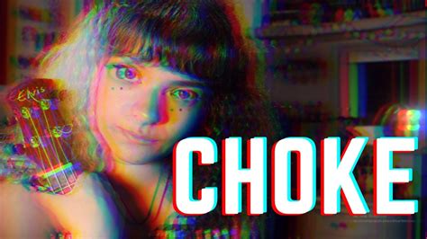 Choke I DON T KNOW HOW BUT THEY FOUND ME Cover YouTube