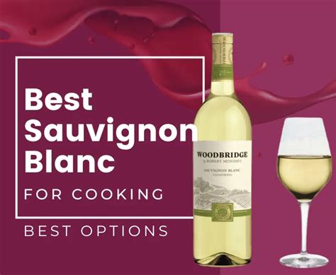 The Best Sauvignon Blanc For Cooking - (Handpicked Options)