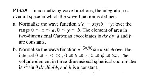 Solved P In Normalizing Wave Functions The Integration Chegg