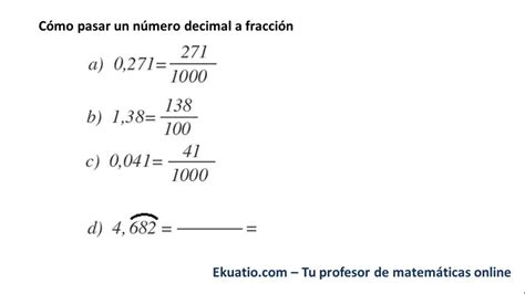 Cómo pasar un número decimal a fracción Ejercicios resueltos paso a