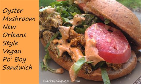 New Orleans Style Vegan Po' Boy Sandwich - Blacks Going Vegan! : Blacks ...