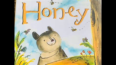 Honey Kids Book Read Aloud Story Time Toddler Stories Youtube