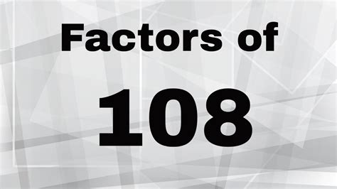 Factors Of 108 Youtube