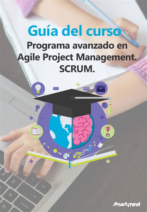 Guia del curso hbjnkml Guía del curso Programa avanzado en Agile