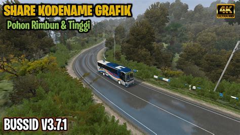 Kodename Grafik K Hd Realistis Bussid V Terbaru Bus Simulator