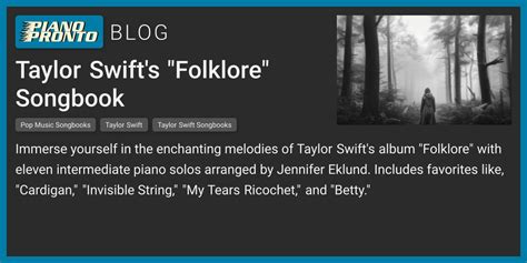 Taylor Swift's "Folklore" Songbook | Piano Pronto Publishing