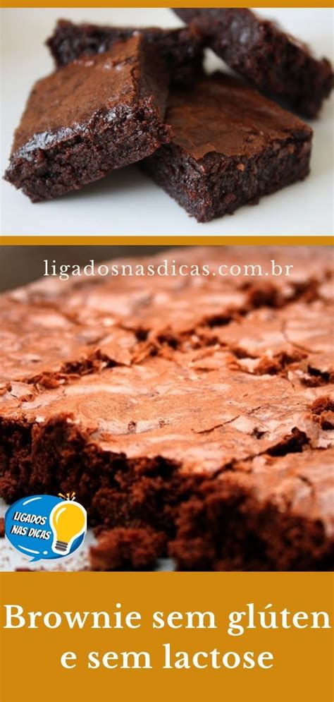 Como Fazer Brownie Sem Glúten E Sem Lactose Ligados Nas Dicas