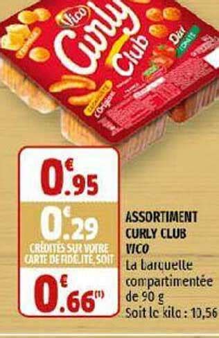 Offre Assortiment Curly Club Vico Chez Coccinelle Express