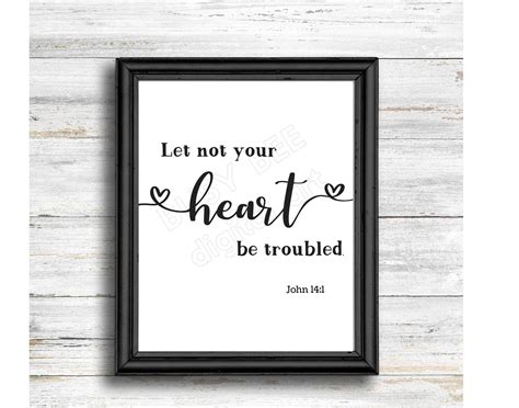 Let Not Your Heart Be Troubled John 141 8x10 Scripture Quote