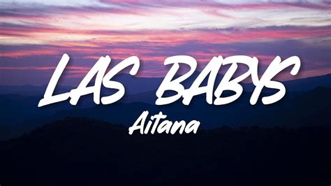 Aitana Las Babys Lyrics Letra Youtube