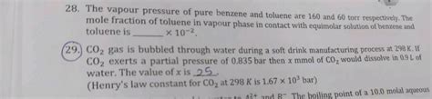 The Vapour Pressure Of Pure Benzene And Toluene Are And Torr R