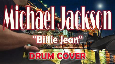 Michael Jackson BILLIE JEAN DRUM COVER BATERIA YouTube