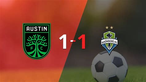 Austin Fc Y Seattle Sounders Se Reparten Los Puntos Y Empatan 1 1 Infobae