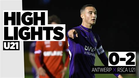 Highlights U Antwerp Rsca Youtube