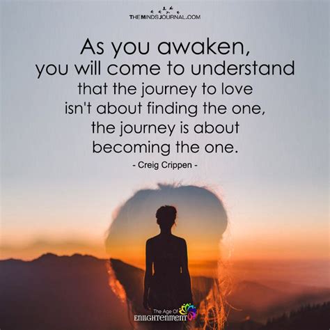 As You Awaken You Will Come To Understand Awakening Quotes