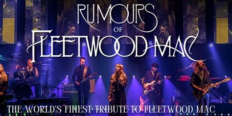 Rumours Of Fleetwood Mac Tribute Band Comes To Ford Wyoming Center