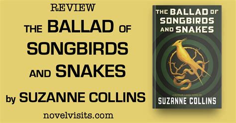 The Ballad of Songbirds and Snakes by Suzanne Collins | Review - Novel Visits