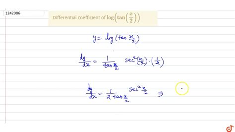 Differential Coefficient Of Log Tan X 2 Youtube