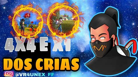 X1 DOS CRIAS AO VIVO 4x4 FREE FIRE YouTube