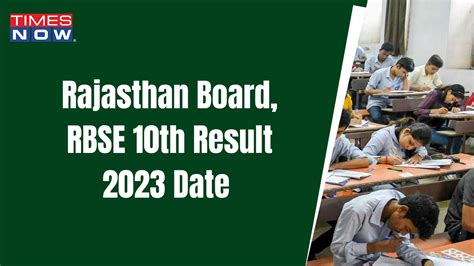 Rbse 10th Result 2023 Date And Time 2023 Highlights Rajasthan Board