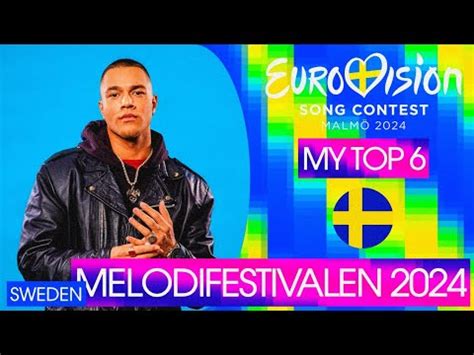 Melodifestivalen 2024 Heat 2 My Top 6 Eurovision 2024 YouTube