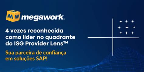 Isg Isg Provider Lens Megawork Lidera Quadrante Pela Quarta Vez