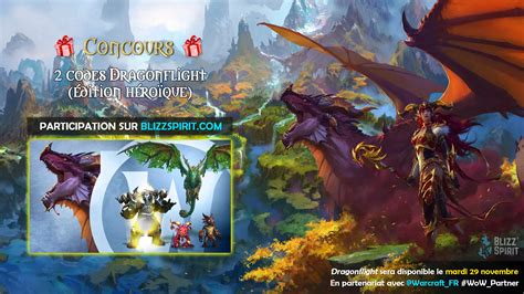 Concours 2 Codes De Lédition Héroïque De Dragonflight En Jeu Blizzspirit News Et Guides