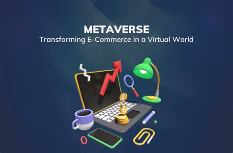 Metaverse Transforming E Commerce In A Virtual World Malcolm Tan