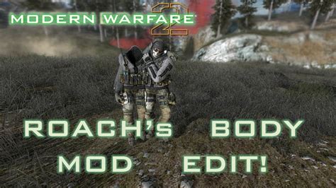 Mw2 Mod Loose Ends Roach S Body Model Edit Youtube