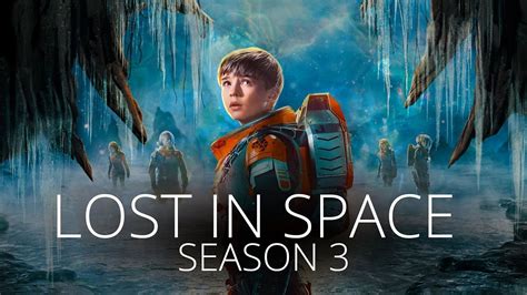 Lost In Space Season 4: What's The Future Of The Series After Season 3?