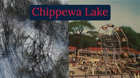 Chippewa Lake Amusement Park Past And Present See Aerial Footage Of