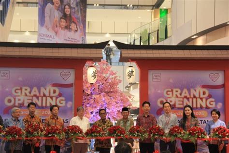 Aeon Mall Deltamas Mal Terbesar Di Indonesia Resmi Dibuka