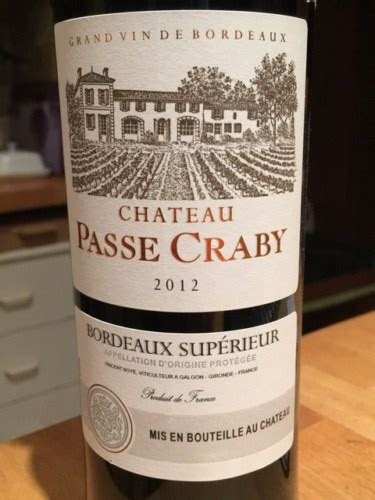 Ch Teau Passe Craby Bordeaux Sup Rieur Vivino Us