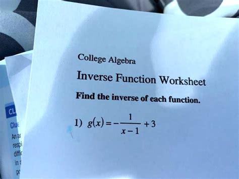 SOLVED College Algebra Inverse Function Worksheet Find The