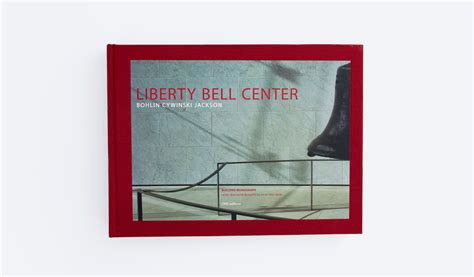 Liberty Bell Center – Oro Editions – Publishers of Architecture, Art ...