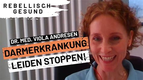 Darmerkrankungen Erkennen Und Vorbeugen Mit Dr Med Viola Andresen