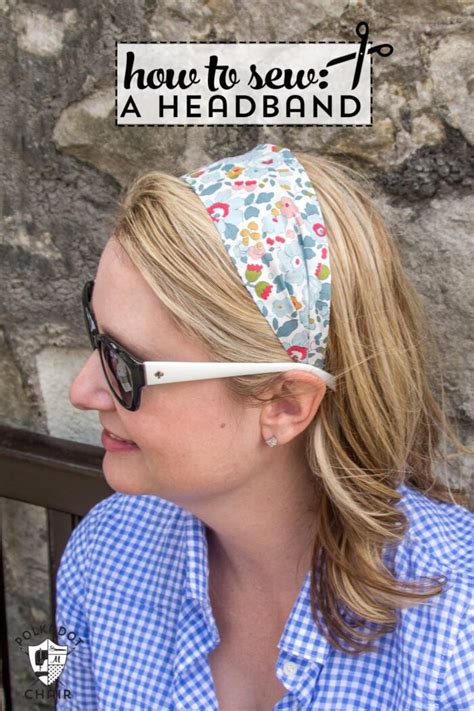 How to Make Fabric Headbands; a Free Tutorial | Polka Dot Chair