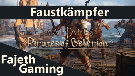 Klassen Bersicht Faustk Mpfer Gameplay Tipps Wartales Pirates Of