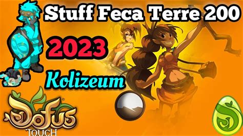 Pr Sentation Stuff Feca Terre Kolizeum Dofus Touch Youtube