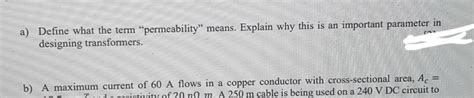 Answered A Define What The Term Permeability… Bartleby