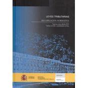 Leyes Tributarias Recopilación Normativa Vigésima Sexta Edición 2015