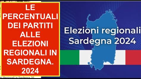 Le Percentuali Dei Partiti Alle Elezioni Regionali In Sardegna 2024