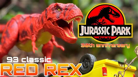 Jurassic Park 30th Anniversary Red Tyrannosaurus Rex Toy Review Jurassicworld Toyreview Youtube