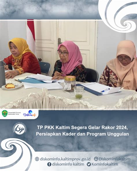 Tp Pkk Kaltim Segera Gelar Rakor Persiapkan Kader Dan Program