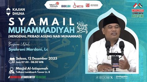 Live Now Kajian Dhuha Bersama Ustadz Syahroni Mardani Lc