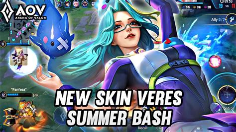 New Skin Veres Summer Bash Gameplay Arena Of Valor Youtube