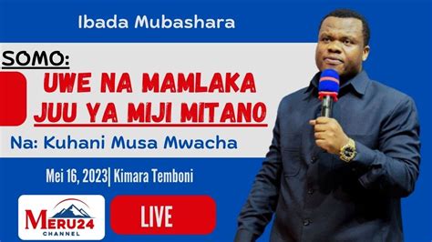 LIVE IBAYA YA MATENDO MAKUU KUTOKA NGOMENI MWA YESU KWA KUHANI MUSA